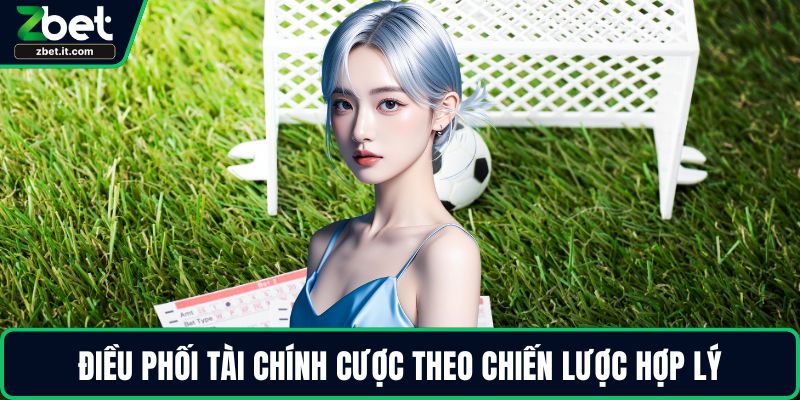 Điều phối tài chính cược theo chiến lược hợp lý